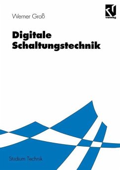 Digitale Schaltungstechnik - Groß, Werner