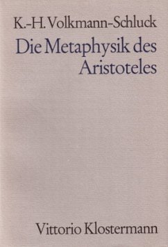 Die Metaphysik des Aristoteles - Volkmann-Schluck, Karl-Heinz