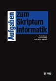 Aufgaben zum Skriptum Informatik