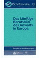 Cover Das künftige Berufsbild des Anwalts in Europa