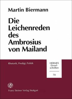 Die Leichenreden des Ambrosius von Mailand