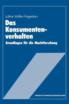 Das Konsumentenverhalten - Müller-Hagedorn, Lothar