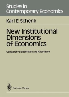 New Institutional Dimensions of Economics - Schenk, Karl E.