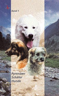 Pyrenäen, Schäfer, Hunde