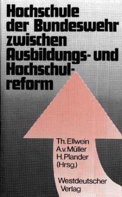 Hochschule der Bundeswehr zwischen Ausbildungs- und Hochschulreform