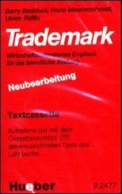 1 Text-Cassette / Trademark, Neubearbeitung 1 Text-Cassette / Trademark, Neubearbeitung