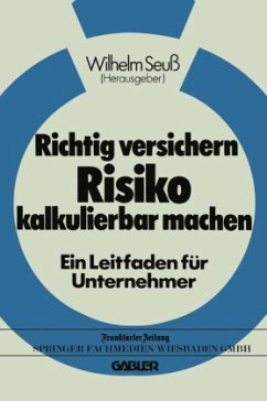 Richtig versichern ¿ Risiko kalkulierbar machen