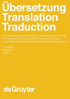 Übersetzung - Translation - Traduction. 2. Teilband - Kittel, Harald / Frank, Armin Paul / Greiner, Norbert / Koller, Werner / Lambert, José / Paul, Fritz (Hgg.)