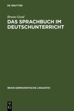 Das Sprachbuch im Deutschunterricht - Good, Bruno