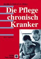 Die Pflege chronisch Kranker - Funk, S. G. et al. (Hrsg.)