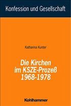 Die Kirchen im KSZE-Prozeß 1968-1978