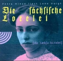 Die sächsische Lorelei - Voigt, Lene