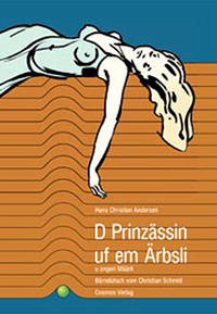 D Prinzässin uf em Ärbsli - Andersen, Hans Ch