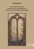 Kunst und Künstlerwerdung in Gottfried Kellers &quote;Der grüne Heinrich&quote; und Ludwig Tiecks &quote;Franz Sternbalds Wanderungen&quote;