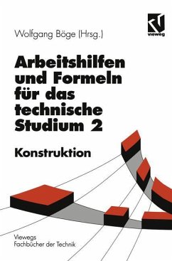 Arbeitshilfen und Formeln für das technische Studium - Böge, Alfred