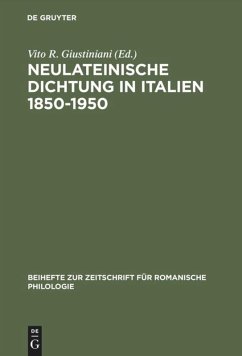 Neulateinische Dichtung in Italien 1850¿1950