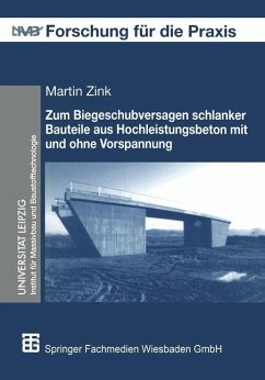 Zum Biegeschubversagen schlanker Bauteile aus Hochleistungsbeton mit und ohne Vorspannung - Zink, Martin