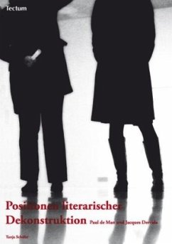 Positionen literarischer Dekonstruktion - Schäfer, Tanja