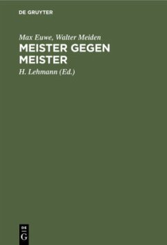 Meister gegen Meister - Euwe, Max;Meiden, Walter