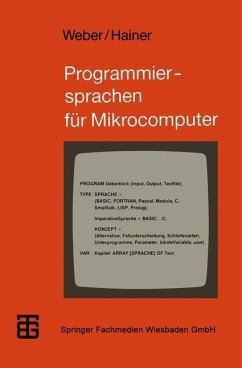 Programmiersprachen für Mikrocomputer - Weber, Wolfgang J.;Hainer, Karl