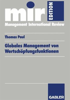 Globales Management von Wertschöpfungsfunktionen - Paul, Thomas