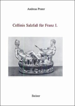 Cellinis Salzfaß für Franz I.