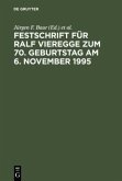 Festschrift für Ralf Vieregge zum 70. Geburtstag am 6. November 1995