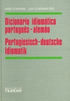 Portugiesisch-deutsche Idiomatik. Dicinario idiomatico portugues-alemao