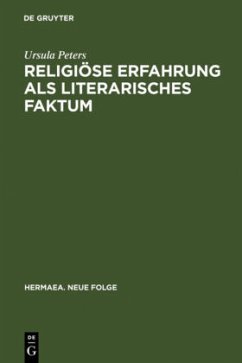 Religiöse Erfahrung als literarisches Faktum - Peters, Ursula