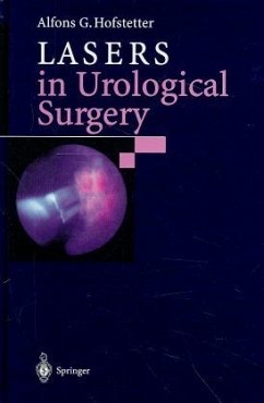 Lasers in Urological Surgery. Laser in der Urologie, engl. Ausgabe - Hofstetter, Alfons G.