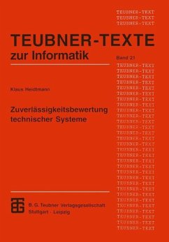 Zuverlässigkeitsbewertung technischer Systeme - Heidtmann, Klaus