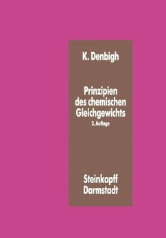 Prinzipien des Chemischen Gleichgewichts - Denbigh, K.