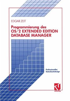 Programmierung des OS/2 Extended Edition Database Manager - Zeit, Edgar