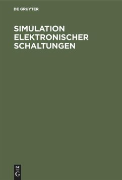 Simulation elektronischer Schaltungen - Kaiser, Dieter