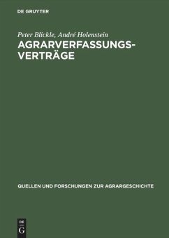 Agrarverfassungsverträge - Blickle, Peter;Holenstein, André