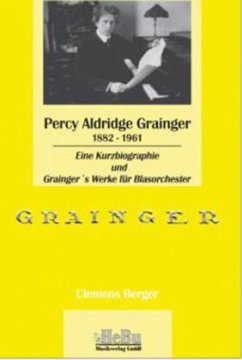 Percy Grainger 1882-1961 - Berger, Clemens