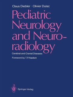 Pediatric neurology and neuroradiology : cerebral and cranial diseases.