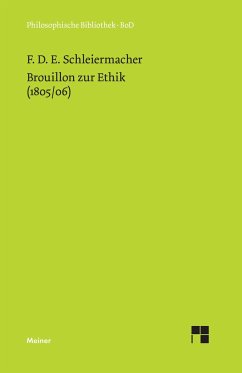 Brouillon zur Ethik (1805/06) - Schleiermacher, Friedrich