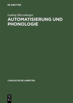 Automatisierung und Phonologie - Hitzenberger, Ludwig