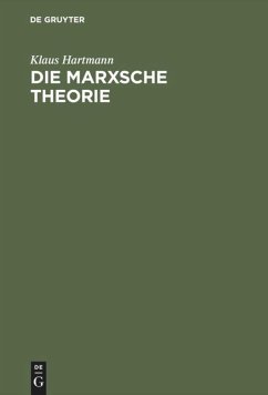 Die Marxsche Theorie - Hartmann, Klaus