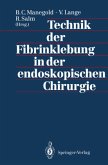 Technik der Fibrinklebung in der endoskopischen Chirurgie