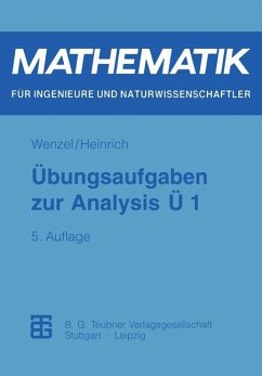 Übungsaufgaben zur Analysis Ü 1 - Heinrich, Gottfried; Wenzel, Horst