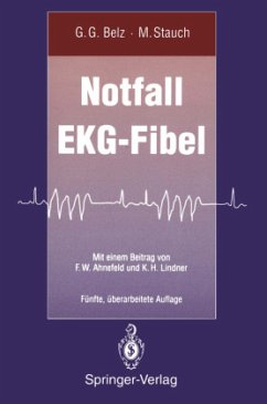 Notfall EKG-Fibel - Belz, Gustav G.;Stauch, Martin