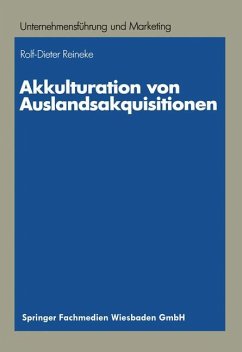 Akkulturation von Auslandsakquisitionen - Reineke, Rolf-Dieter