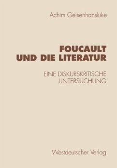 Foucault und die Literatur - Geisenhanslüke, Achim