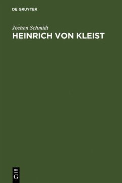 Heinrich von Kleist - Schmidt, Jochen
