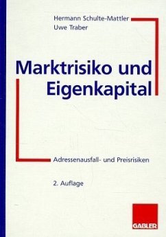 Marktrisiko und Eigenkapital - Schulte-Mattler, Hermann;Traber, Uwe