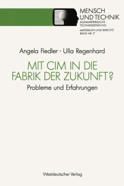 Mit CIM in die Fabrik der Zukunft? - Regenhard, Ulla