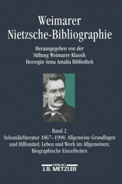 Weimarer Nietzsche-Bibliographie in 5 Bänden; . - Jung, Susanne / Simon-Ritz, Frank / Wahle, Clemens / Wilamowitz-Moellendorff, Erdmann von / Wojtecki, Wolfram