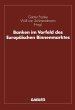 Banken im Vorfeld des Europäischen... - Bild 1